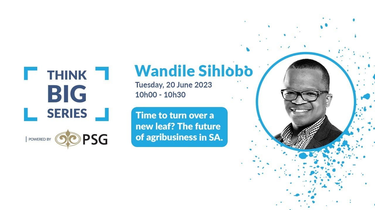 Time to turn a new leaf? The future of agribusiness in SA